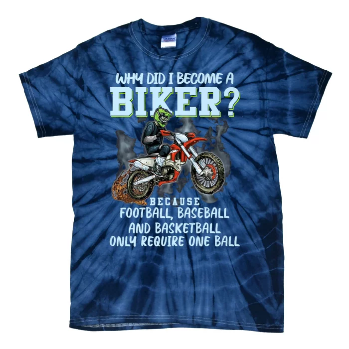 Why Did I Become A Biker Motorcycle Biker Retro Vintage Tie-Dye T-Shirt