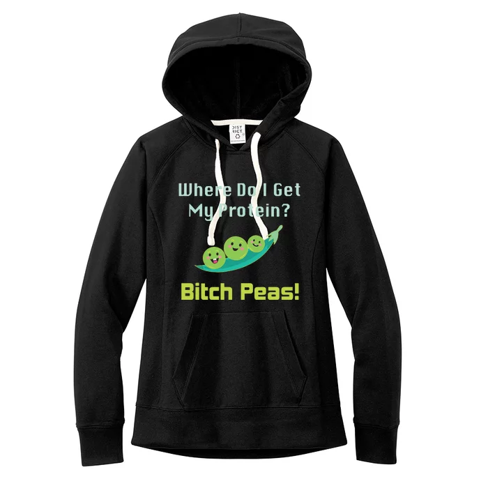 Where Do I Get My Protein B Peas Vegan Protein Gift Women's Fleece Hoodie