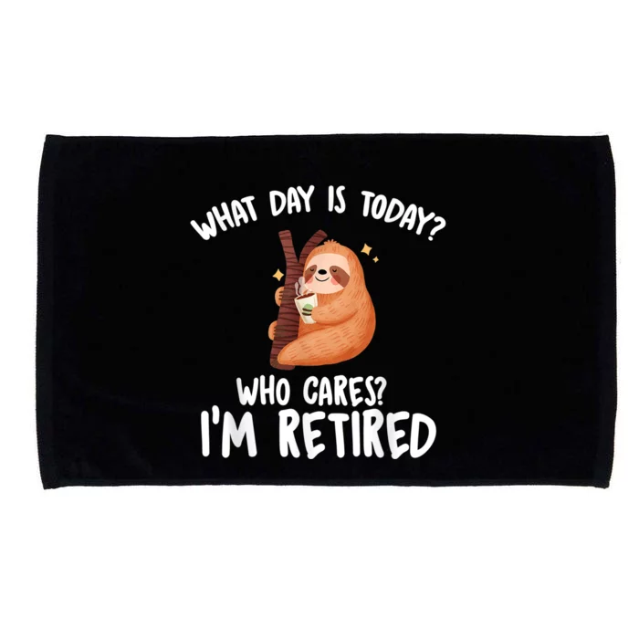 What Day Is Today Who Cares I'm Retired - Funny Retirement Microfiber Hand Towel