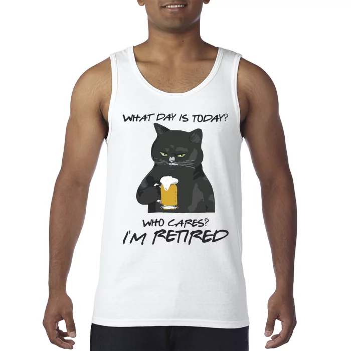 What Day Is Today Who Cares I’m Retired Beer Tank Top