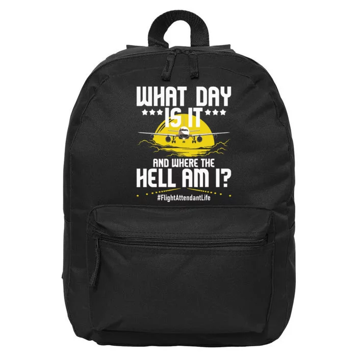 What Day Is It Flight Attendant Life Stewardess Airplane 16 in Basic Backpack