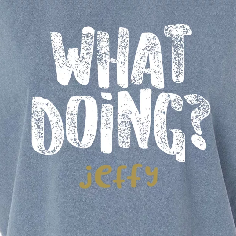 What Doing? Jeffy Funny Gift Garment-Dyed Women's Muscle Tee