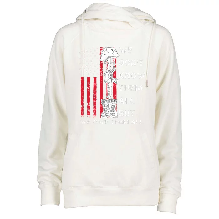 We Dont Know Them All But We Owe Them All Usa Memorial Day Meaningful Gift Womens Funnel Neck Pullover Hood