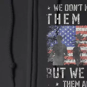 We Dont Know Them All But We Owe Them All Veterans Day Full Zip Hoodie