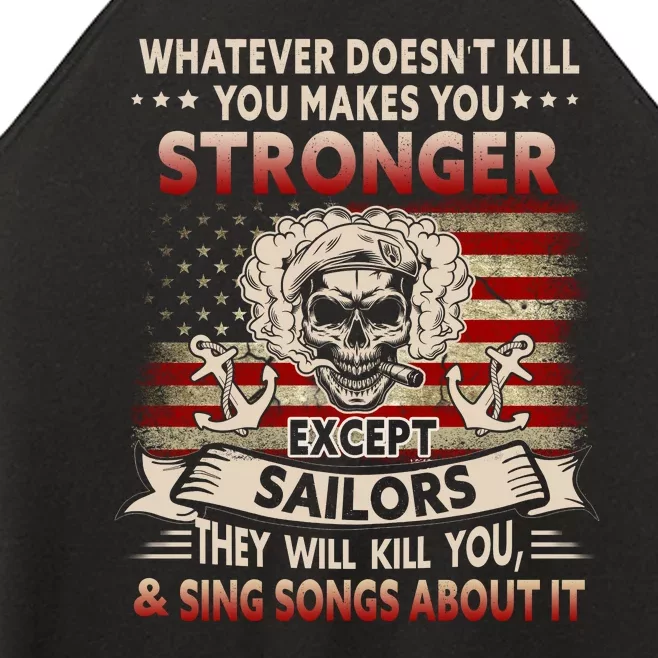 What Doesn't Kill You Makes You Stronger Except Sailor Women’s Perfect Tri Rocker Tank