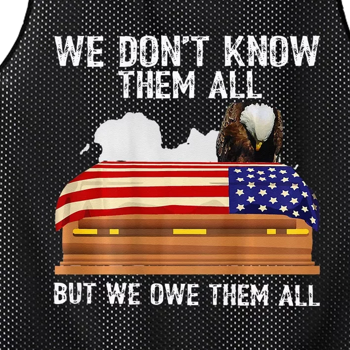 We Dont Know Them All But We Owe Them All 4th Of July Back Mesh Reversible Basketball Jersey Tank