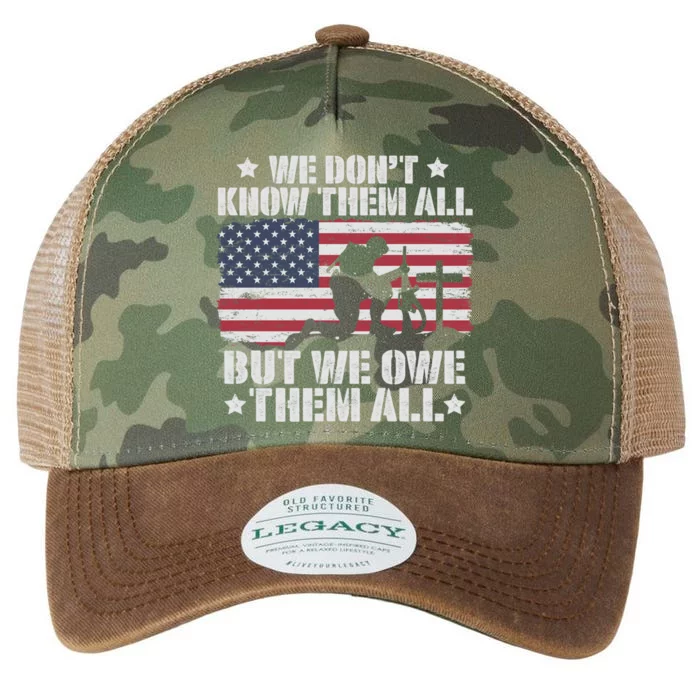 We Dont Know Them All But We Owe Them All Veterans Solder Cool Gift Legacy Tie Dye Trucker Hat