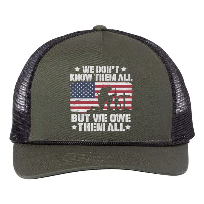 We Dont Know Them All But We Owe Them All Veterans Solder Cool Gift Retro Rope Trucker Hat Cap