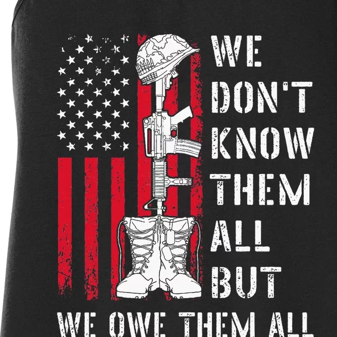 We DonT Know Them All But We Owe Them All Veterans Day Flag Women's Racerback Tank