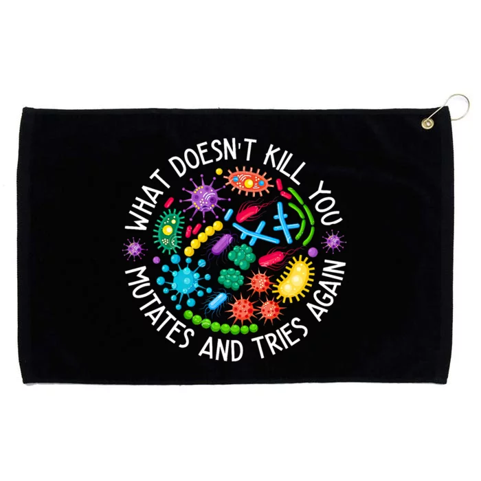 What DoesnT Kill You Mutates And Tries Again Lab Week 2024 Grommeted Golf Towel