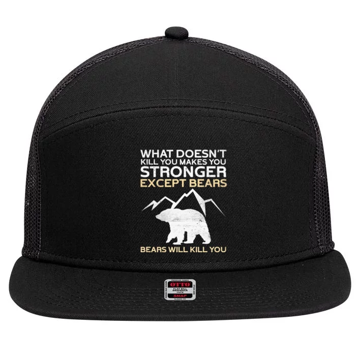 What DoesnT Kill You Makes You Stronger Mountain Hiking 7 Panel Mesh Trucker Snapback Hat