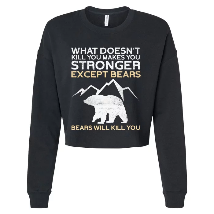 What DoesnT Kill You Makes You Stronger Mountain Hiking Cropped Pullover Crew