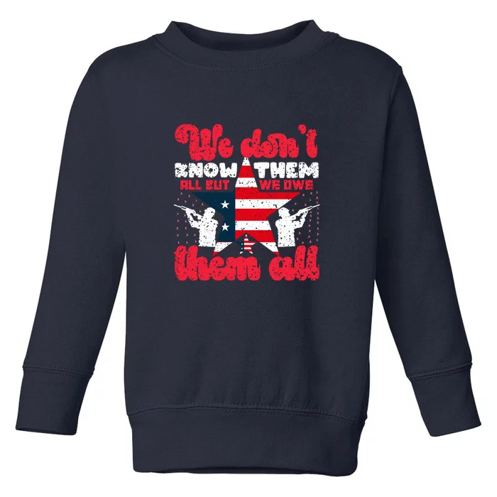 We Don't Know Them Memorial Day Gift Toddler Sweatshirt