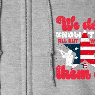 We Don't Know Them Memorial Day Gift Full Zip Hoodie