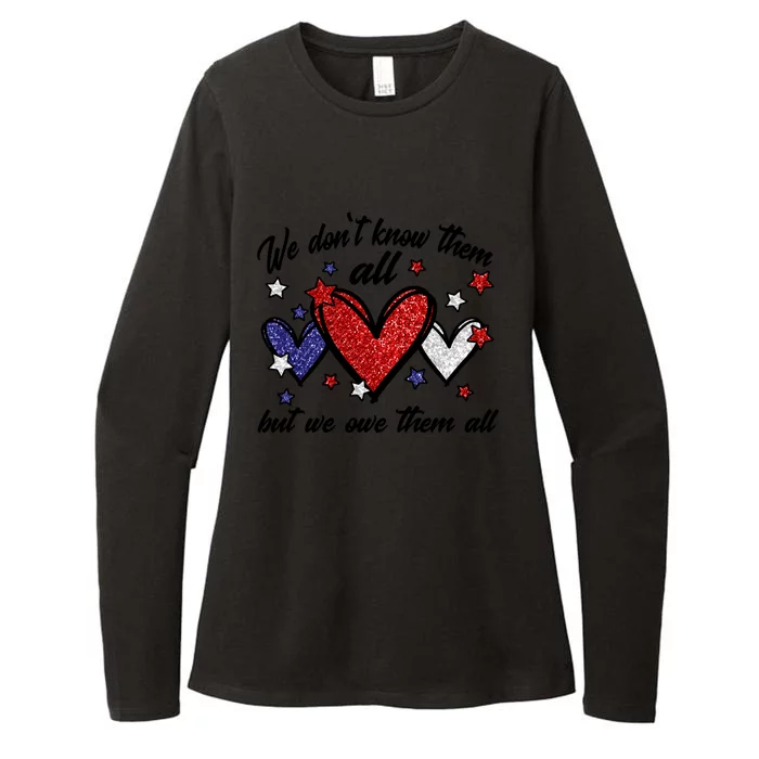 We Dont Know Them All But We Owe Them All Patriotic Great Gift Womens CVC Long Sleeve Shirt