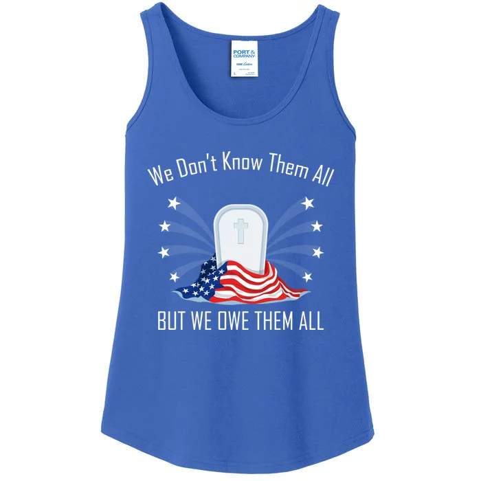 We Dont Know Them All But Owe Them Patriot Soldiers Veteran Gift Ladies Essential Tank