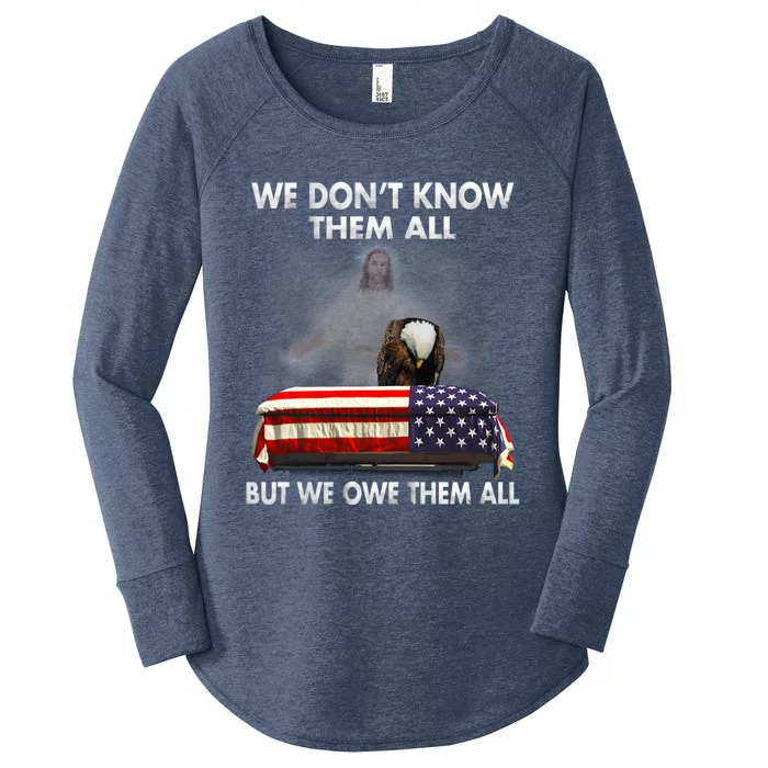 We Dont Know Them All But We Owe Them All Eagle Jesus Gift Women's Perfect Tri Tunic Long Sleeve Shirt