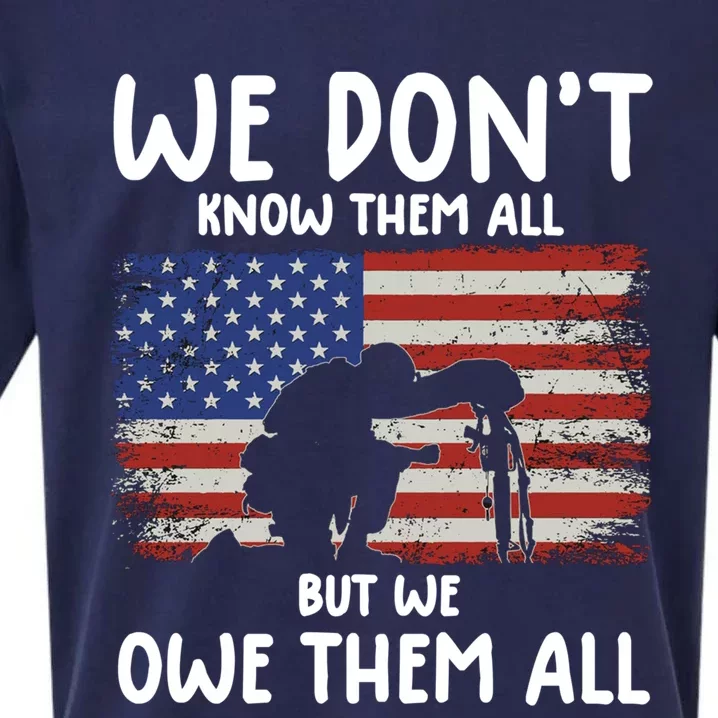 We Dont Know Them All But We Owe Them All Veterans Day Tee Gift Sueded Cloud Jersey T-Shirt