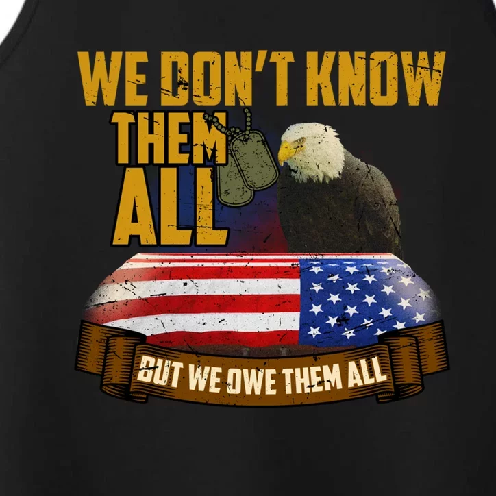 We Dont Know Them But We Owe Them All Memorial Day Gift Performance Tank