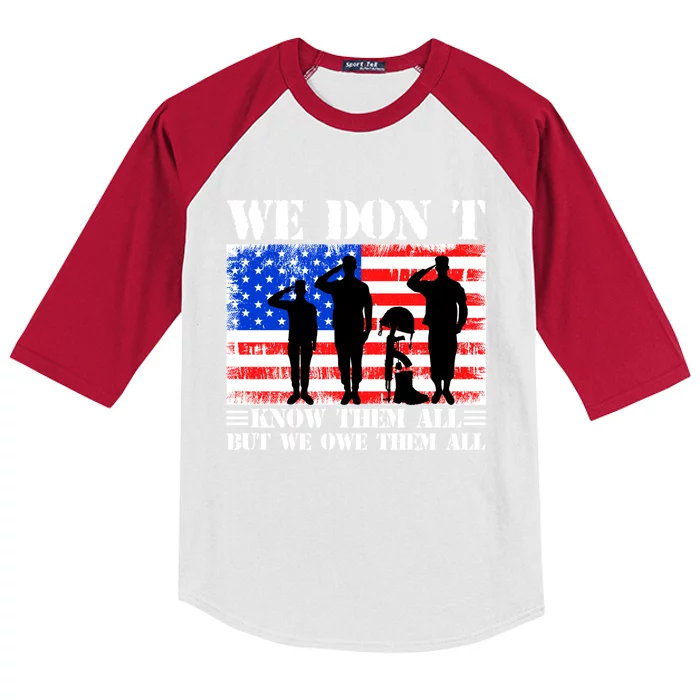 We Dont Know Them All But We Owe Them All Memorial Veterans Gift Kids Colorblock Raglan Jersey