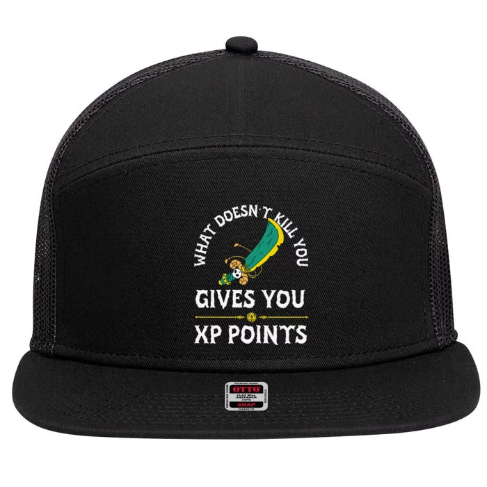 What DoesnT Kill You Gives You Xp Points Rpg Gamer 7 Panel Mesh Trucker Snapback Hat