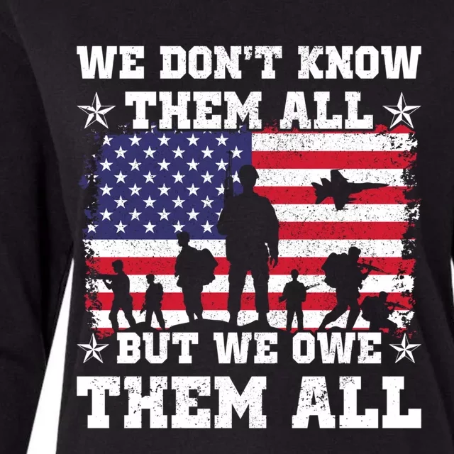 We Dont Know Them All But We Owe Them All Veterans Day Gift Womens Cotton Relaxed Long Sleeve T-Shirt