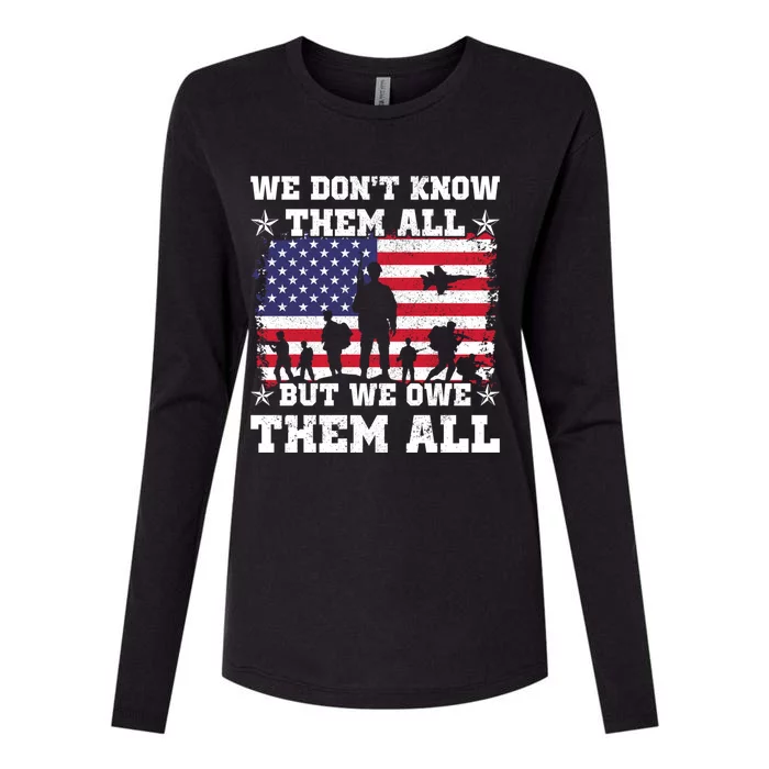 We Dont Know Them All But We Owe Them All Veterans Day Gift Womens Cotton Relaxed Long Sleeve T-Shirt