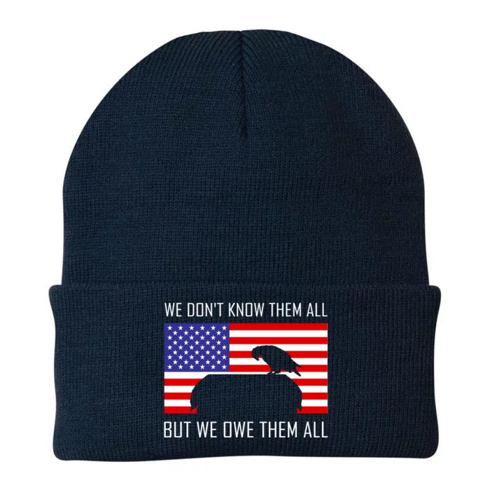 We Dont Know Them All But Owe Them Memorial Day Usa Flag Gift Knit Cap Winter Beanie