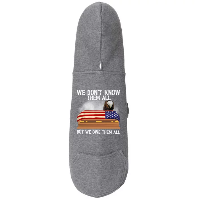 We Dont Know Them All But We Owe Them All 4th Of July Eagle Cool Gift Doggie 3-End Fleece Hoodie