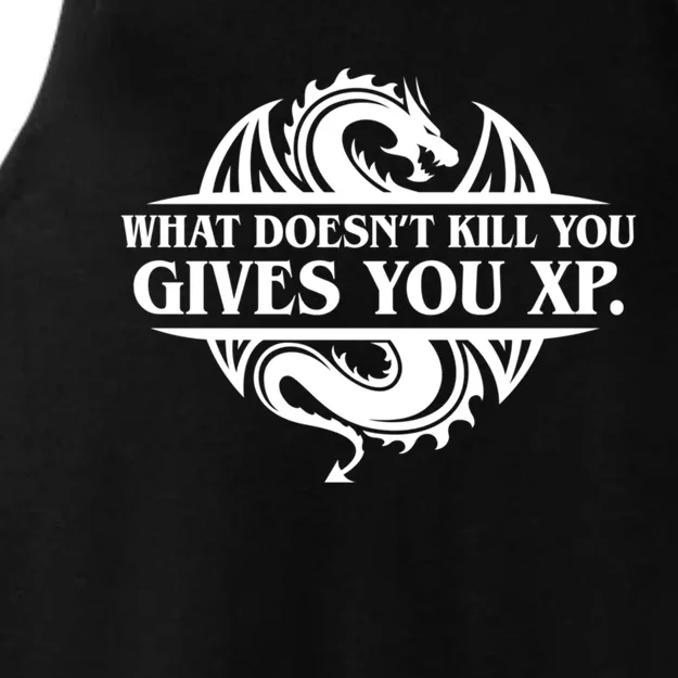 What Doesnt Kill You Give You Xp Tabletop Rpg Gaming Ladies Tri-Blend Wicking Tank