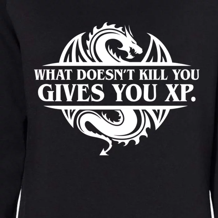 What Doesnt Kill You Give You Xp Tabletop Rpg Gaming Womens California Wash Sweatshirt