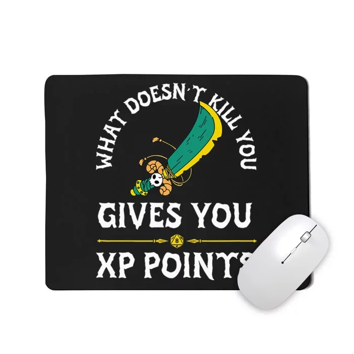 What DoesnT Kill You Gives You Xp Points Rpg Gamer Mousepad