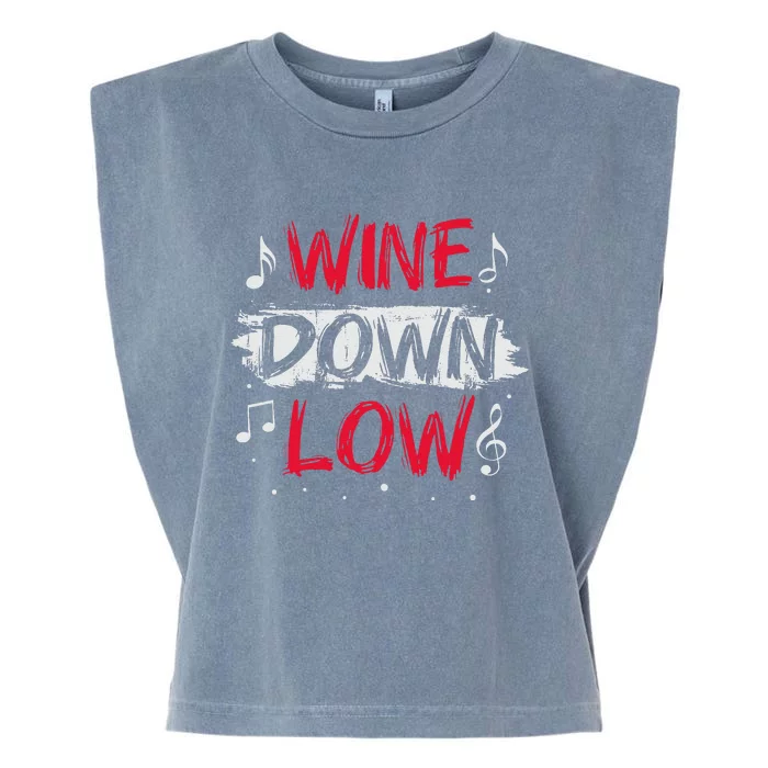 Wine Down Low Design For A Soca Festival Lover Garment-Dyed Women's Muscle Tee