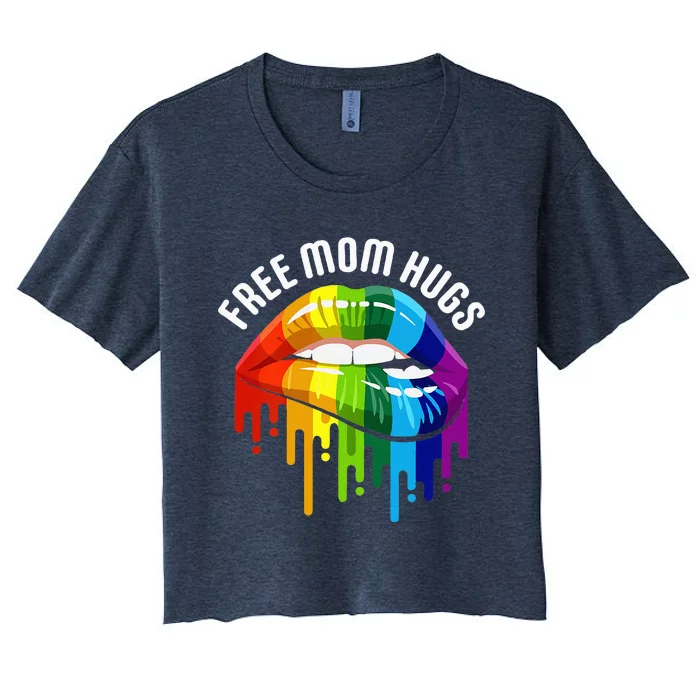 Womens Dripping Lips Rainbow LGBTQ Mother FREE MOM HUGS Women's Crop Top Tee