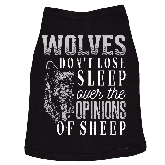 Wolves Don't Lose Sleep Over The Opinions Of Sheep Grunge Doggie Tank