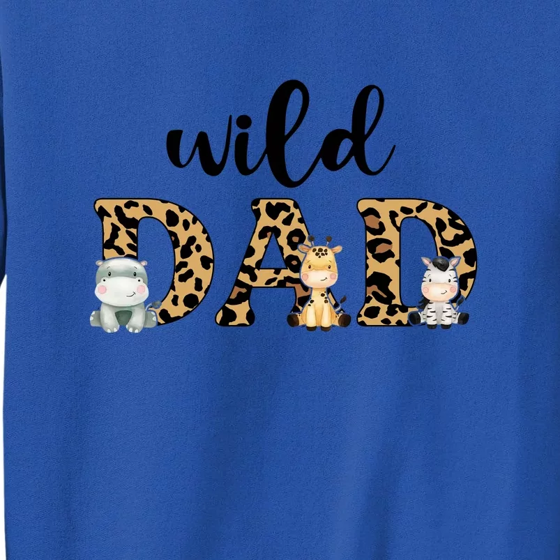 Wild Dad Leopard Zoo Theme Birthday Animal Safari Jungle Animal Sweatshirt