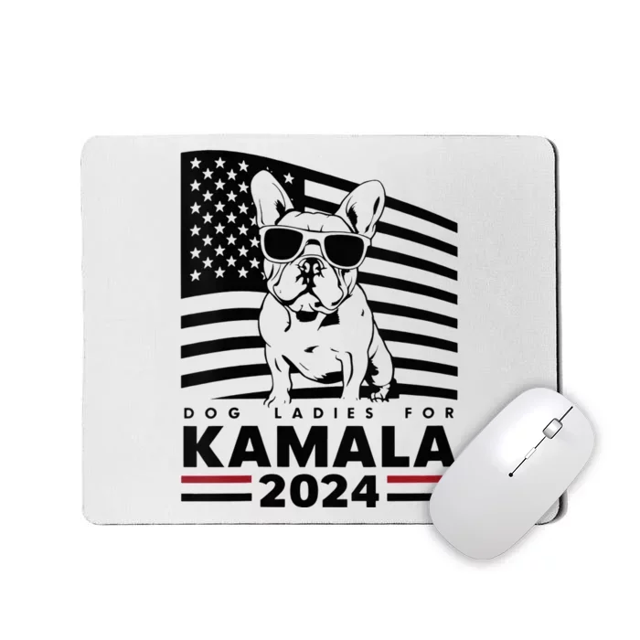 Wo Dog Ladies For Kamala Harris 2024 Funny Election Graphic Vneck Mousepad