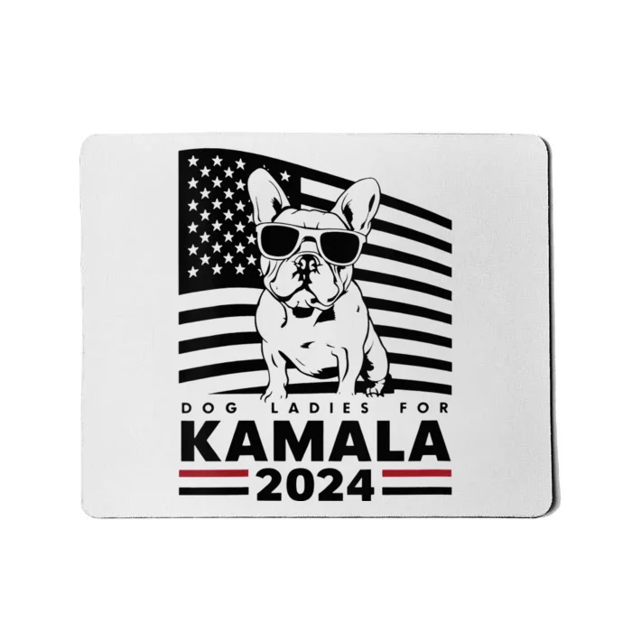 Wo Dog Ladies For Kamala Harris 2024 Funny Election Graphic Vneck Mousepad