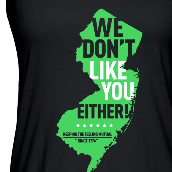 We DonT Like You Either New Jersey New York Rivalry Ladies Essential Flowy Tank