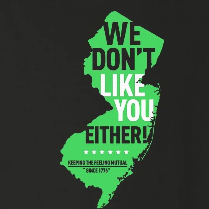 We DonT Like You Either New Jersey New York Rivalry Toddler Long Sleeve Shirt