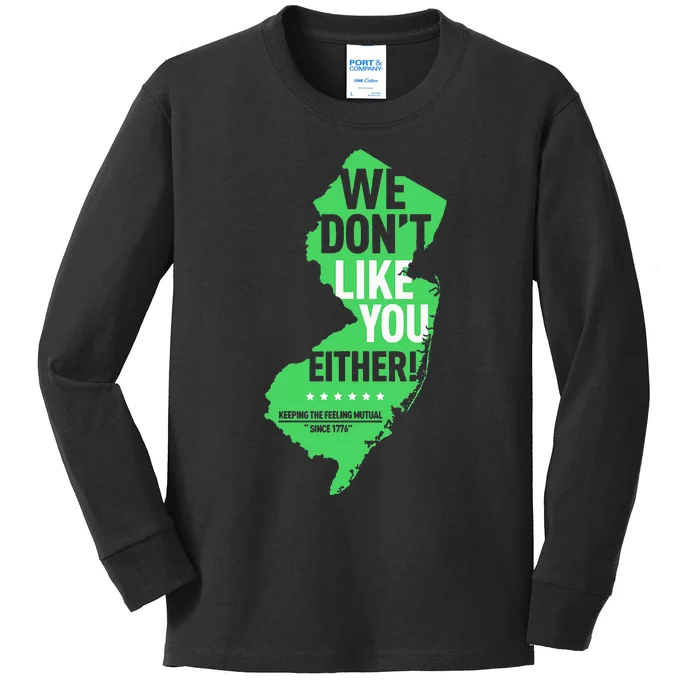 We DonT Like You Either New Jersey New York Rivalry Kids Long Sleeve Shirt