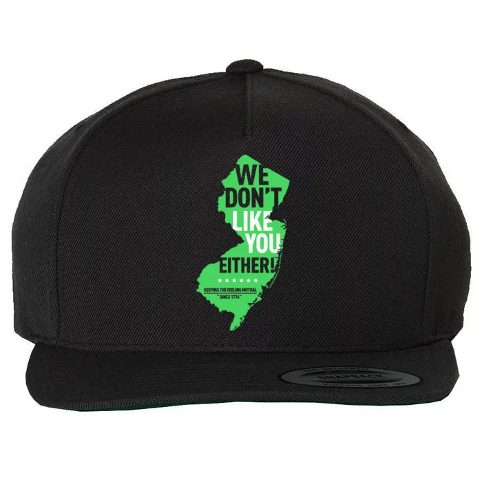 We DonT Like You Either New Jersey New York Rivalry Wool Snapback Cap