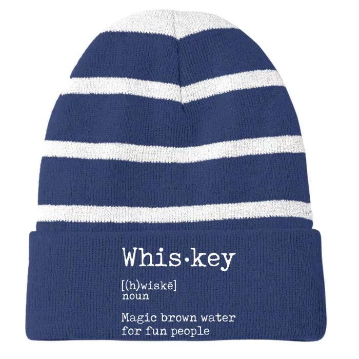 Whiskey Definition Magic Brown Water For Fun People Striped Beanie with Solid Band