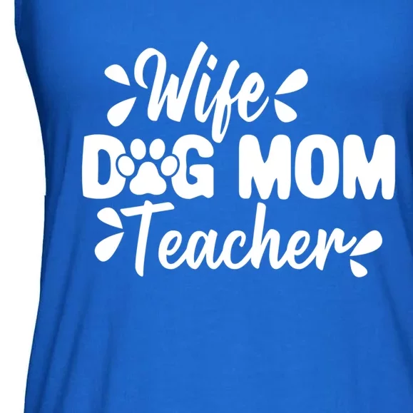 Wife Dog Mom Teacher Funny Appreciation Gift Ladies Essential Flowy Tank