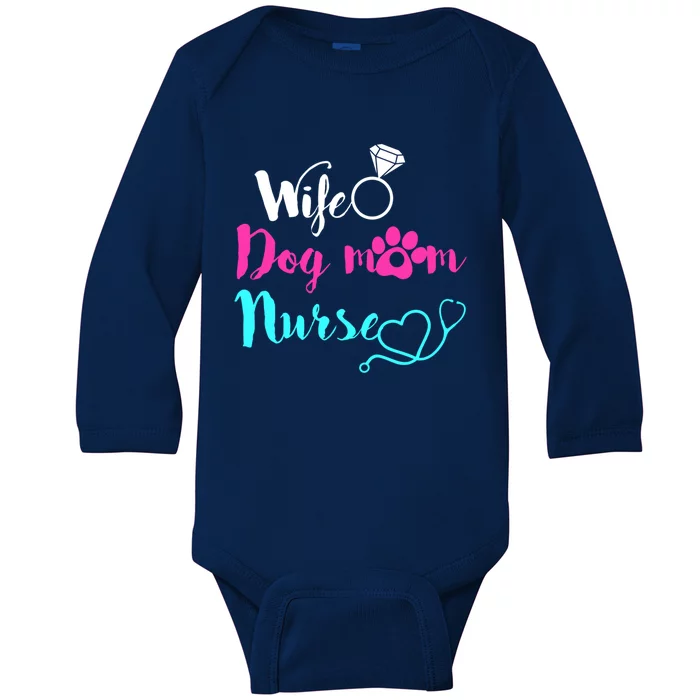 Wife Dog Mom Nurse Rn Lpn Cna Mothers Day Gift For Nurses Cool Gift Baby Long Sleeve Bodysuit