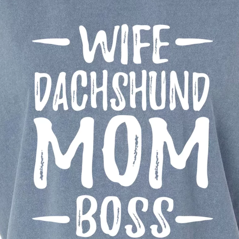 Wife Dachshund Mom Boss Funny Dog Mom Gift Idea Great Gift Garment-Dyed Women's Muscle Tee