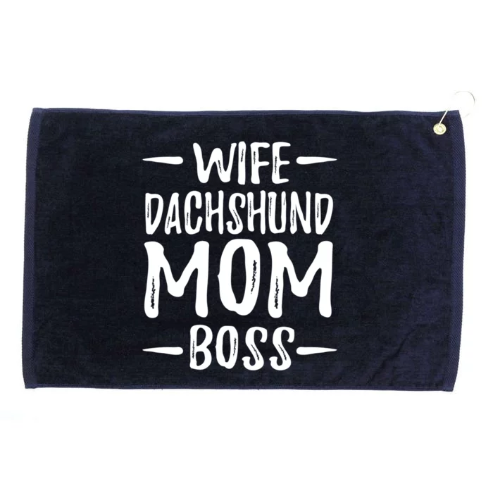 Wife Dachshund Mom Boss Funny Dog Mom Gift Idea Great Gift Grommeted Golf Towel