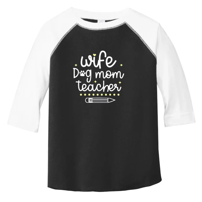 Wife Dog Mom Teacher Mother's Day Gift Toddler Fine Jersey T-Shirt