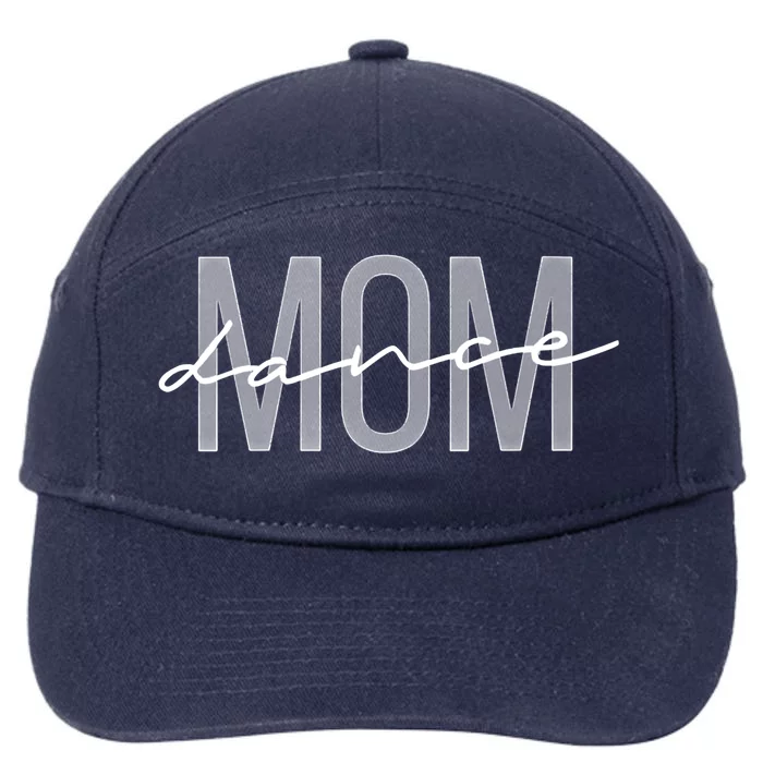 Wo Dance Mom Funny Dance Mom Mother's Day Gift 7-Panel Snapback Hat