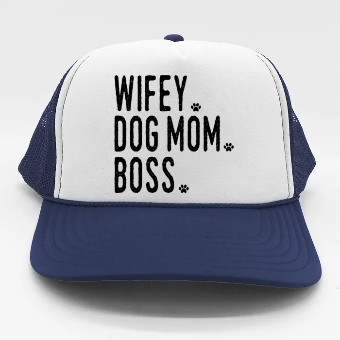 Wifey, Dog Mom, Boss Sweatshirt Trucker Hat